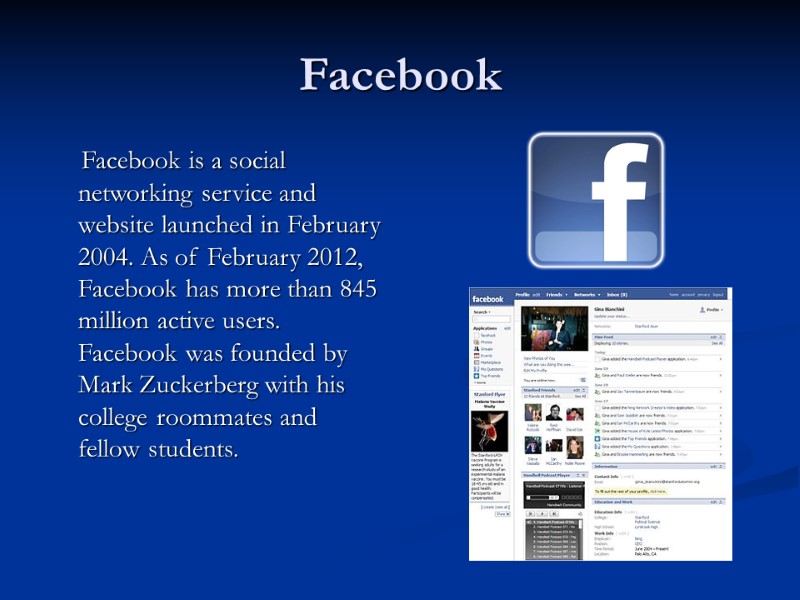 Facebook      Facebook is a social networking service and website